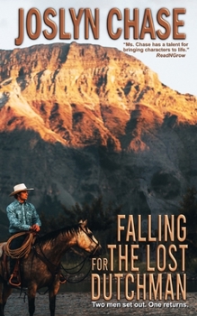 Paperback Falling for The Lost Dutchman Book