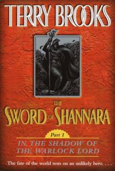 Paperback The Sword of Shannara: In the Shadow of the Warlock Lord: In the Shadow of the Warlock Lord Book
