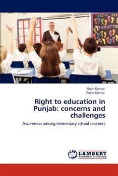 Paperback Right to education in Punjab: concerns and challenges Book