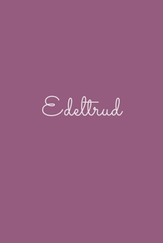 Edeltrud: notebook with the name on the cover, elegant, discreet, official notebook for notes, dot grid notebook,