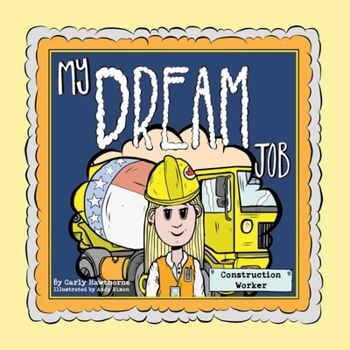 Paperback My Dream Job: Construction Worker Book