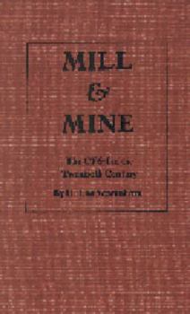 Hardcover Mill and Mine: The Cf&i in the Twentieth Century Book