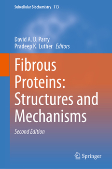 Hardcover Fibrous Proteins: Structures and Mechanisms Book