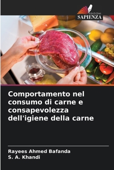 Paperback Comportamento nel consumo di carne e consapevolezza dell'igiene della carne [Italian] Book