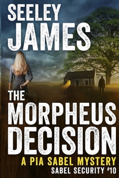 Paperback The Morpheus Decision: A Pia Sabel Mystery Book