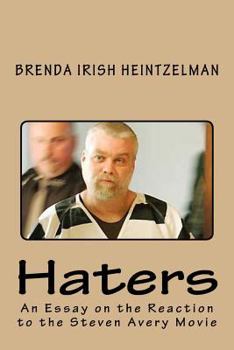 Paperback Haters: An Essay on the Reaction to the Steven Avery Movie Book