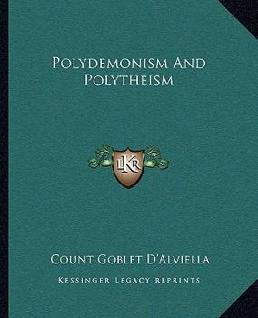 Paperback Polydemonism And Polytheism Book