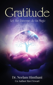 Paperback Gratitude: Let the Universe do its Magic Book