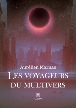 Paperback Les voyageurs du multivers [French] Book