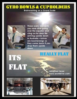 Gyro Bowls & Cupholders: Brainwashing on a Grand Scale