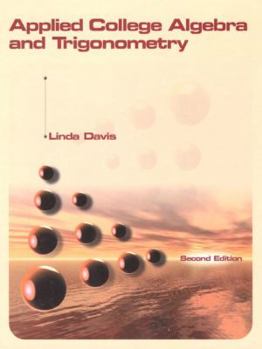 Applied College Algebra and Trigonometry