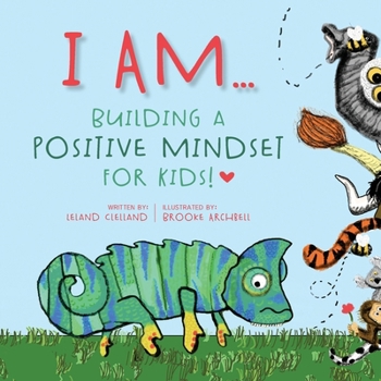 Paperback I Am: Building a Positive Mindset for Kids Book