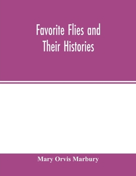 Paperback Favorite flies and their histories Book