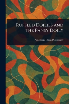 Paperback Ruffled Doilies and the Pansy Doily Book
