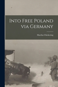 Paperback Into Free Poland via Germany Book