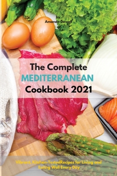 Paperback The Complete Mediterranean Cookbook 2021 Book