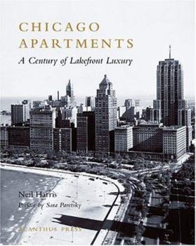 Paperback Chicago Apartments: A Century of Lakefront Luxury Book