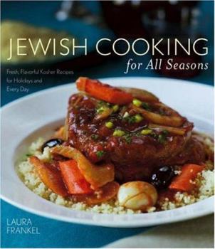 Hardcover Jewish Cooking for All Seasons: Fresh, Flavorful Kosher Recipes for Holidays and Every Day Book