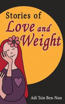 Paperback Stories of Love and Weight Book