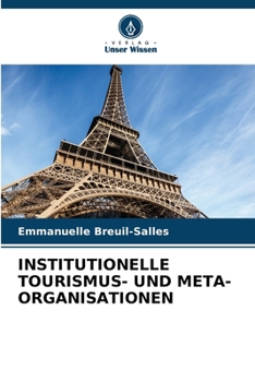Paperback Institutionelle Tourismus- Und Meta-Organisationen [German] Book