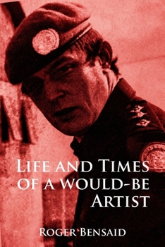 Paperback Life and Times of a Would-Be Artist Book
