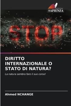 Diritto Internazionale O Stato Di Natura? (Italian Edition)