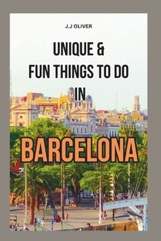Paperback Unique and Fun Things to Do in Barcelona Book