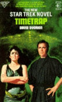 Timetrap (Star Trek, No 40) - Book #45 of the Star Trek Classic