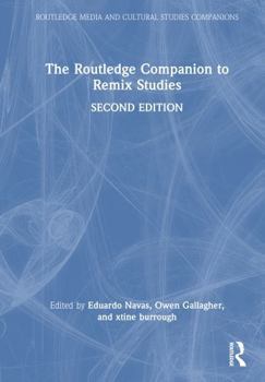 Hardcover The Routledge Companion to Remix Studies Book