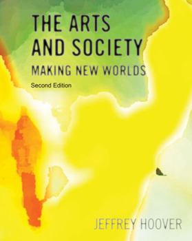 Misc. Supplies The Arts and Society: Making New Worlds Book