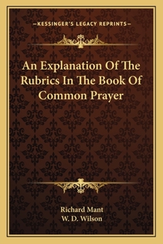 Paperback An Explanation Of The Rubrics In The Book Of Common Prayer Book