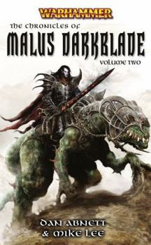 Paperback The Chronciles of Malus Darkblade, Volume Two Book