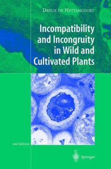 Hardcover Incompatibility and Incongruity in Wild and Cultivated Plants Book