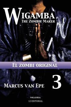 Paperback Wigamba 3: El zombi original [Spanish] Book