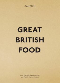 Hardcover Canteen: Great British Food Book