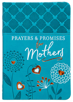 Prayers  Promises for Mothers