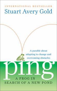 Hardcover Ping: A Frog in Search of a New Pond Book