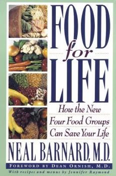 Paperback Food for Life: How the New Four Food Groups Can Save Your Life Book