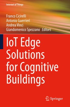 Paperback Iot Edge Solutions for Cognitive Buildings Book