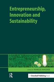 Paperback Entrepreneurship, Innovation and Sustainability Book