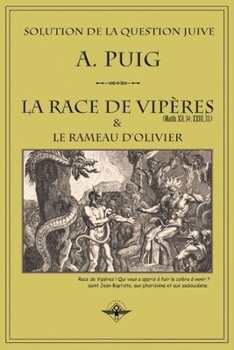 Paperback La race de vipères et le rameau d'olivier [French] Book