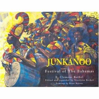 Hardcover Junkanoo: Festival of the Bahamas Book