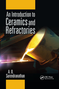 Paperback An Introduction to Ceramics and Refractories Book