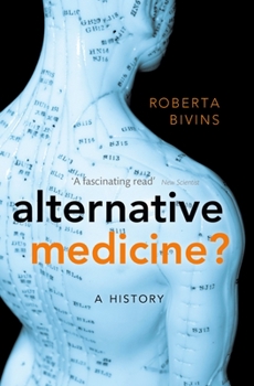 Paperback Alternative Medicine?: A History Book