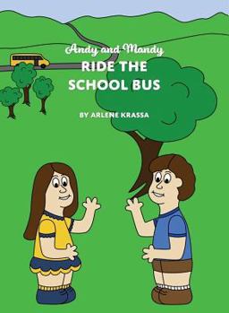 Hardcover Andy and Mandy Ride the School Bus Book