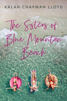 Paperback The Sisters of Blue Mountain Beach Book
