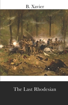 The Last Rhodesian