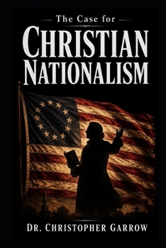 Paperback The Case for Christian Nationalism Book