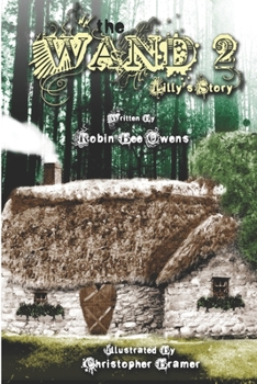 Paperback The Wand 2: Lilly's Story Book