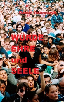Paperback Würde, Ehre und Seele [German] Book